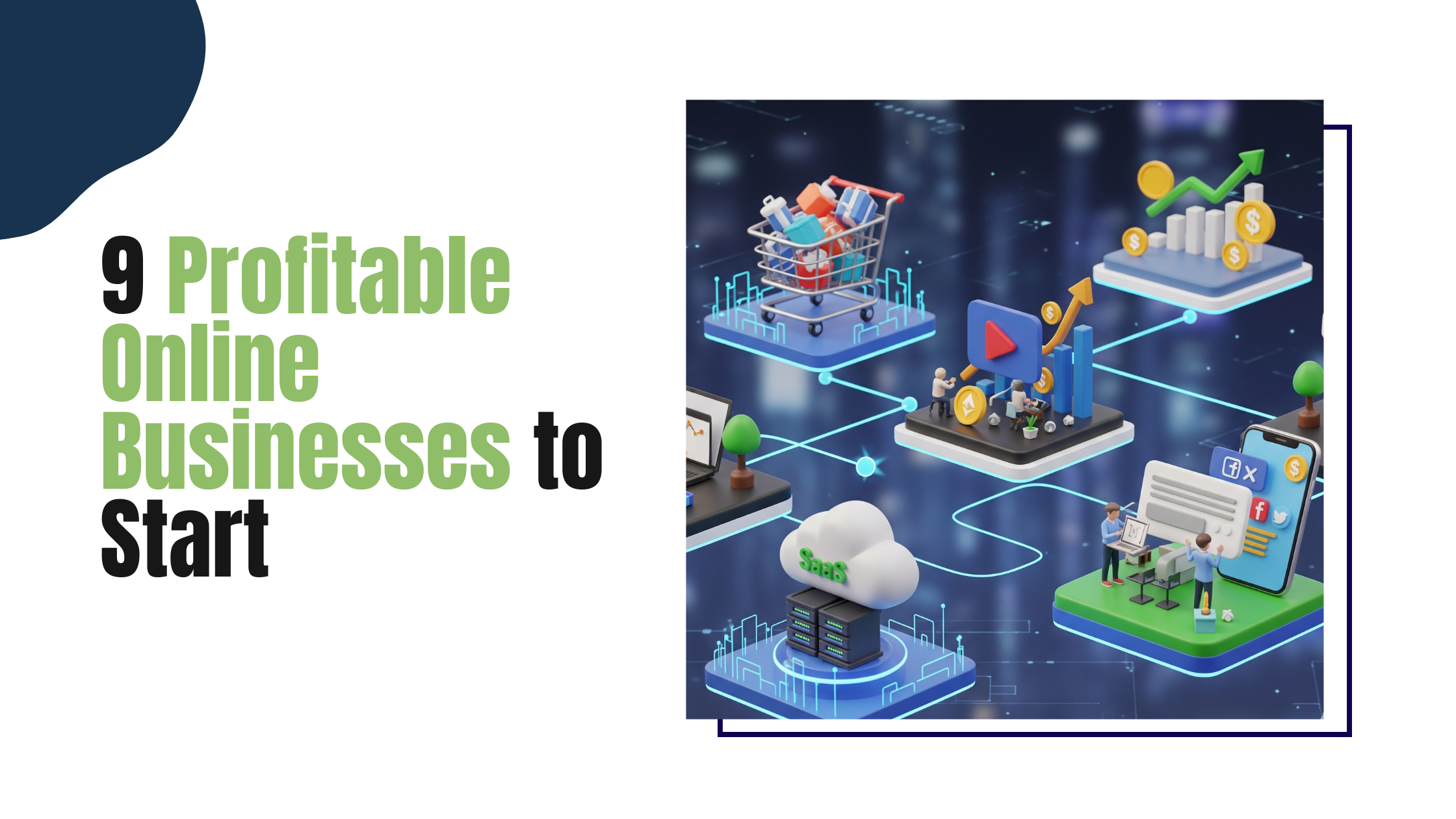 9 Profitable Online Businesses to Start