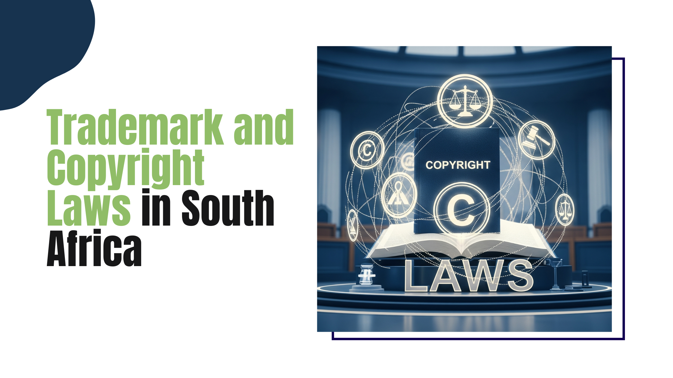 Trademark and Copyright Laws in South Africa